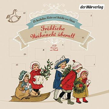 portada Fröhliche Weihnacht Überall: 24 Geschichten, Lieder und Gedichte zum Advent (en Alemán)