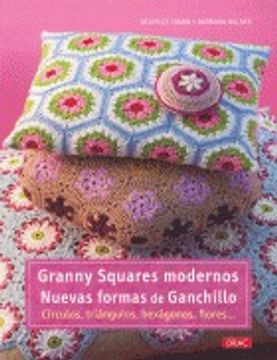 portada Granny Squares Modernos: Nuevas Formas de Ganchillo