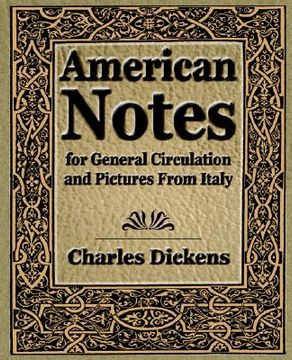 portada american notes for general circulation and pictures from italy - 1913