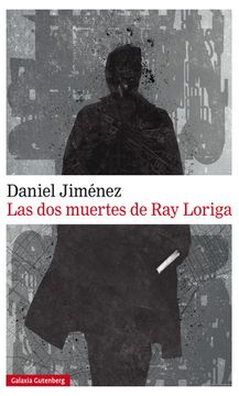 portada Las dos Muertes de ray Loriga (in Spanish)