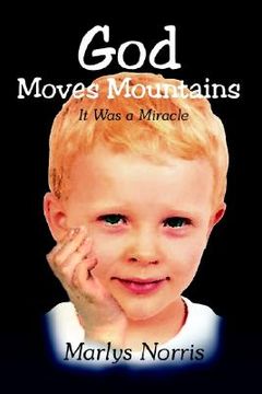 portada god moves mountains: it was a miracle (en Inglés)