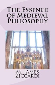 portada the essence of medieval philosophy (en Inglés)