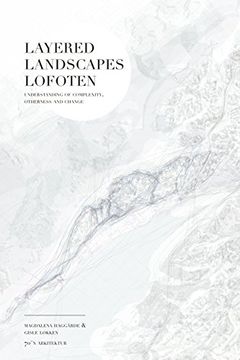 portada Layered Landscapes Lofoten: Understanding of Complexity, Otherness and Change (en Inglés)