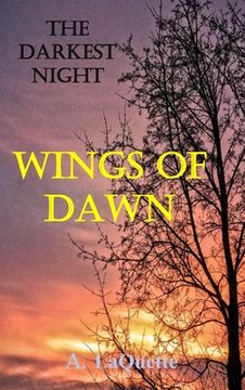 portada The Darkest Night - "Wings Of Dawn" (in English)
