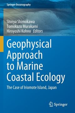 portada Geophysical Approach to Marine Coastal Ecology: The Case of Iriomote Island, Japan (en Inglés)