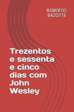 portada Trezentos e sessenta e cinco dias com John Wesley (in Portuguese)