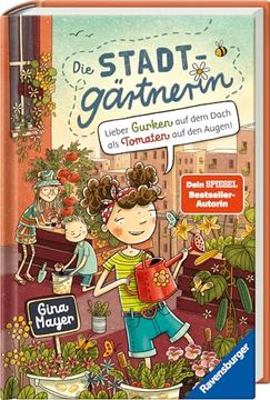 portada Die Stadtg? Rtnerin, Band 1: Lieber Gurken auf dem Dach als Tomaten auf den Augen! (Bestseller-Autorin von "Der Magische Blumenladen") (en Alemán)