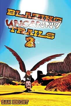 portada Blazing Uncanny Trails 2 (in English)