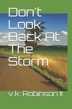portada Don't Look Back At The Storm (en Inglés)