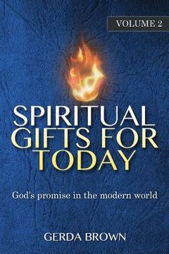 portada Spiritual Gifts For Today Volume 2: God's promise in the modern world (en Inglés)