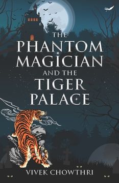 portada The Phantom Magician And The Tiger Palace (en Inglés)