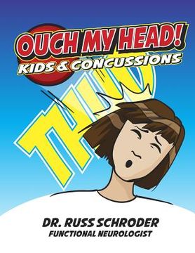portada OUCH My Head!: Kids And Concussions (en Inglés)