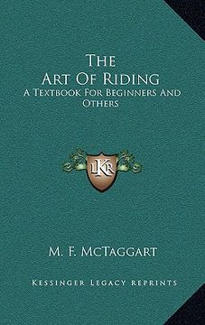 portada the art of riding: a textbook for beginners and others (en Inglés)