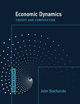 portada Economic Dynamics, Second Edition: Theory and Computation (in English)