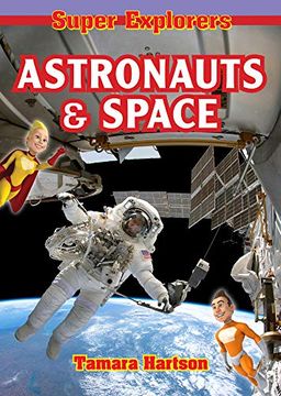 portada Astronauts & Space (Super Explorers) (en Inglés)