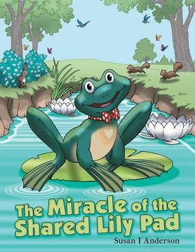portada The Miracle of the Shared Lily Pad