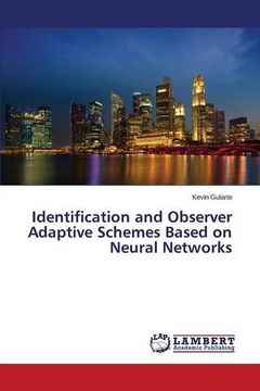 portada Identification and Observer Adaptive Schemes Based on Neural Networks