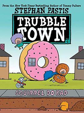 portada Trubble Town 1: Squirrel do bad 