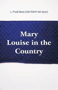 portada Mary Louise in the Country (en Inglés)