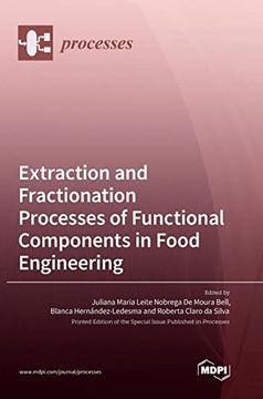 portada Extraction and Fractionation Processes of Functional Components in Food Engineering (in English)