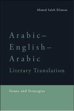 portada Arabic-English-Arabic Literary Translation: Issues and Strategies (in English)
