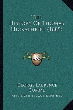 portada the history of thomas hickathrift (1885) (en Inglés)