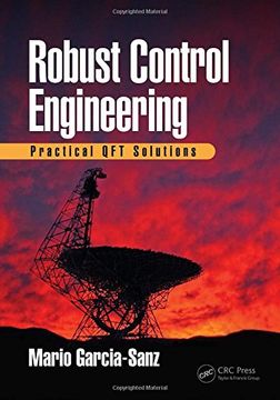 portada Robust Control Engineering: Practical Qft Solutions (in English)