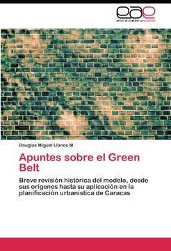 portada Apuntes sobre el Green Belt: Breve revisión histórica del modelo, desde sus orígenes hasta su aplicación en la planificación urbanística de Caracas