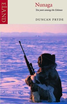 portada Nunaga: Ten Years Among the Eskimos (en Inglés)