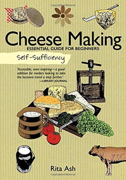 portada Self-Sufficiency: Cheese Making: Essential Guide for Beginners