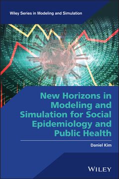 portada Modeling and Simulation for Social Epidemiology and Public Health (Wiley Series in Modeling and Simulation) (en Inglés)