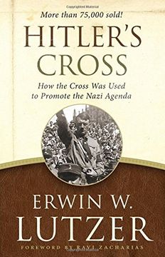 portada Hitler's Cross: How the Cross Was Used to Promote the Nazi Agenda (en Inglés)