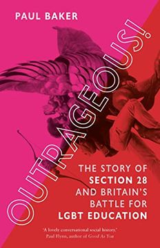 portada Outrageous!: The Story of Section 28 and Britain's Battle for LGBT Education (en Inglés)