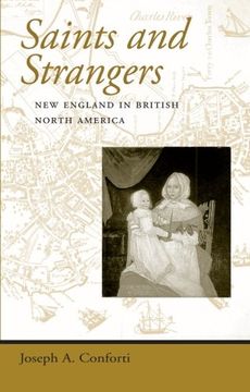 portada Saints and Strangers: New England in British North America (Regional Perspectives on Early America) 