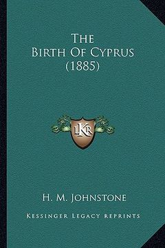 portada the birth of cyprus (1885)
