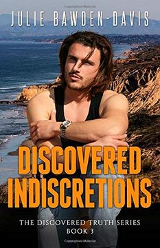portada Discovered Indiscretions (The Discovered Truth Series) (en Inglés)