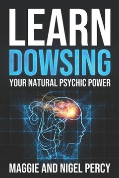 portada Learn Dowsing: Your Natural Psychic Power (en Inglés)