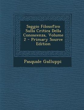 portada Saggio Filosofico Sulla Critica Della Conoscenza, Volume 2 (en Italiano)