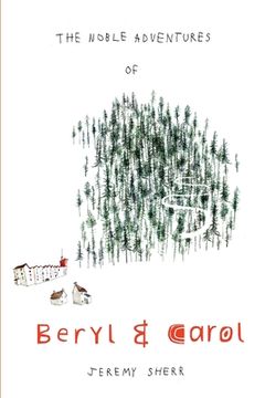 portada The Noble Adventures of Beryl and Carol (in English)