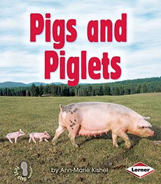 portada Pigs and Piglets (First Step Nonfiction: Animal Families) (en Inglés)