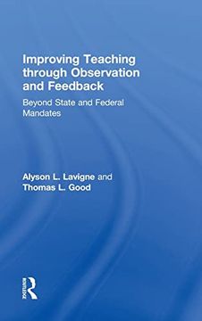 portada Improving Teaching Through Observation and Feedback: Beyond State and Federal Mandates (en Inglés)