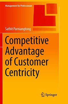 portada Competitive Advantage of Customer Centricity (en Inglés)