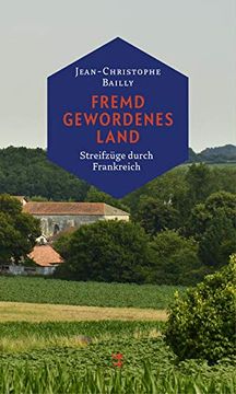 portada Fremd Gewordenes Land. Eine Reise Durch Frankreich. (in German)