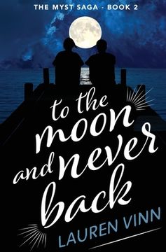 portada to the moon and never back (en Inglés)