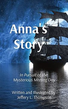 portada Anna'S Story: In Pursuit of the Mysterious Missing day (en Inglés)
