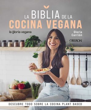 portada La Biblia de la Cocina Vegana (la Gloria Vegana)