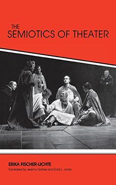 portada The Semiotics of the Theatre (Advances in Semiotics) (en Inglés)