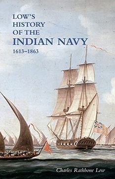 portada LOW`S HISTORY of the INDIAN NAVY: Volume One (en Inglés)