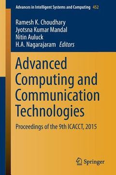 portada Advanced Computing and Communication Technologies: Proceedings of the 9th Icacct, 2015 (en Inglés)
