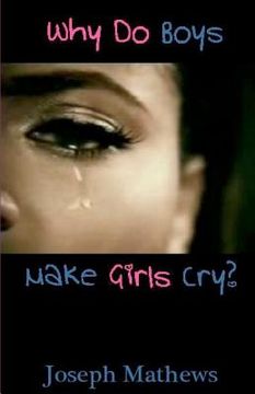 portada why do boys make girls cry? (en Inglés)